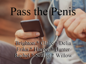 Pass The Penis Volume I Erotic Audios