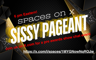 Sissy Pageant Events All Day