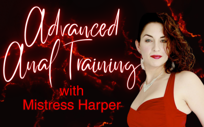Advanced Anal Training with Mistress Harper