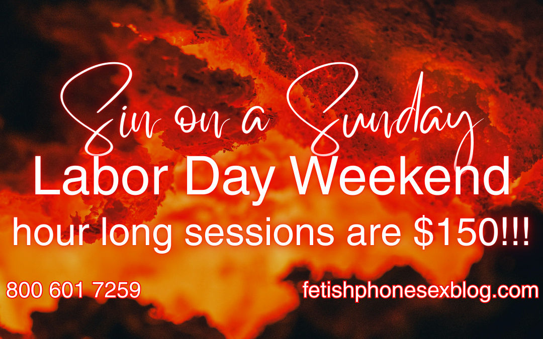 Labor Day Sinful Sunday