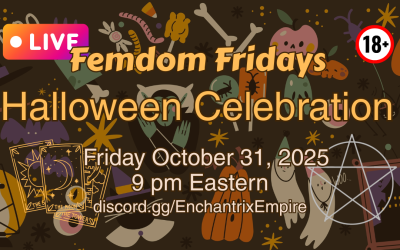 Femdom Fridays Halloween Celebration!