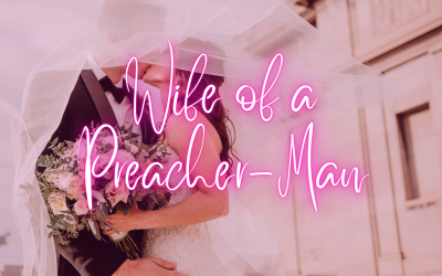 Wife of a Preacher-Man